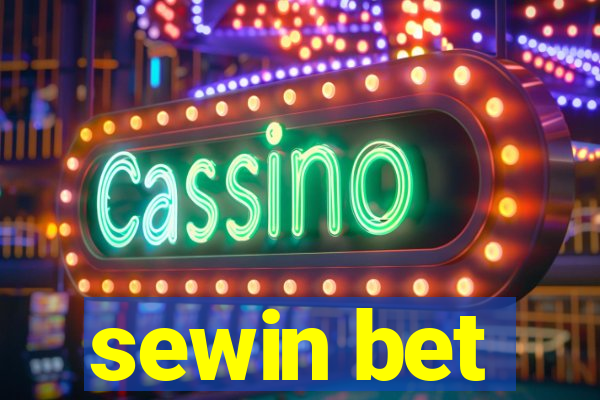 sewin bet